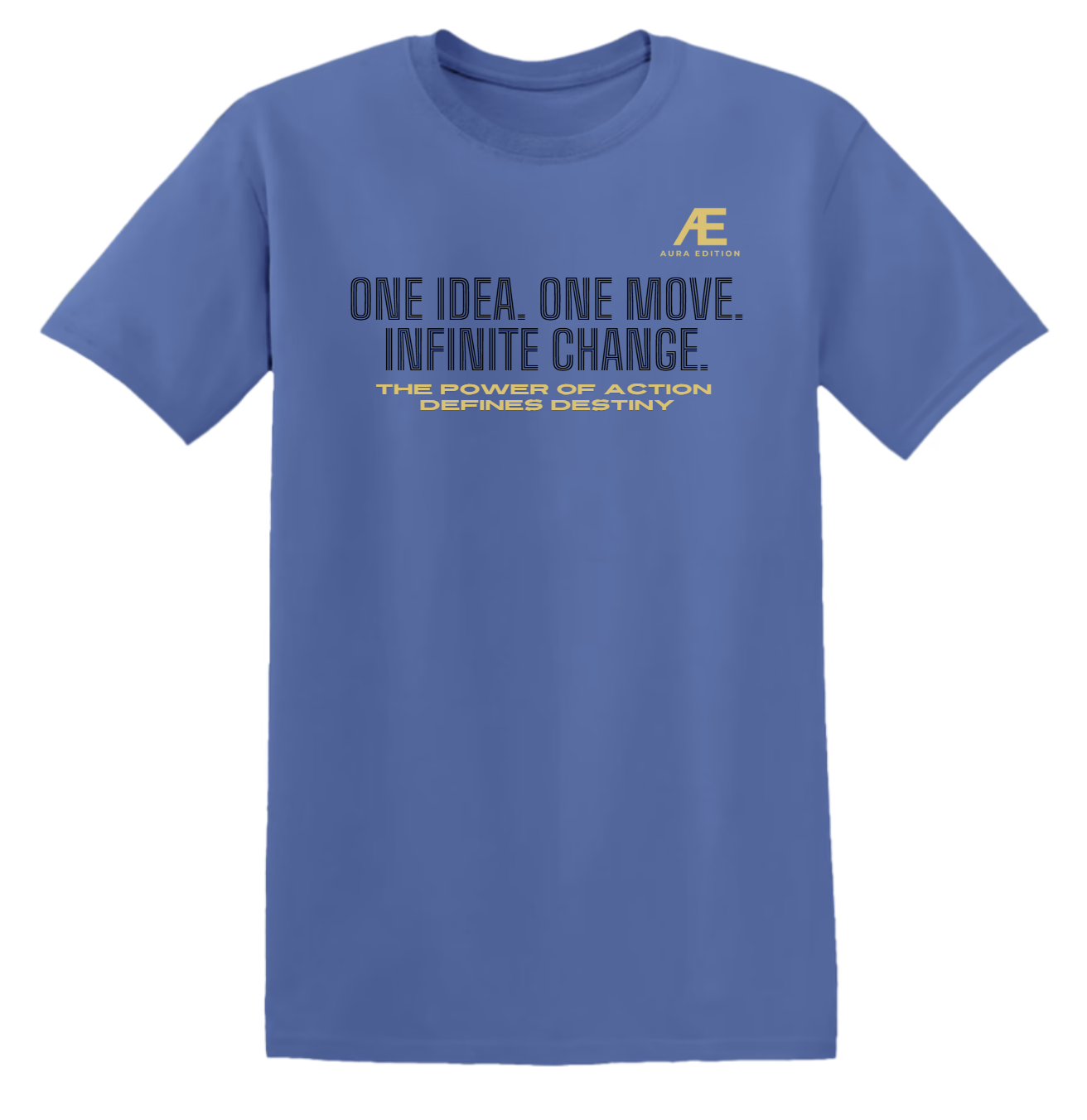 One Idea. One Move. Infinite Change