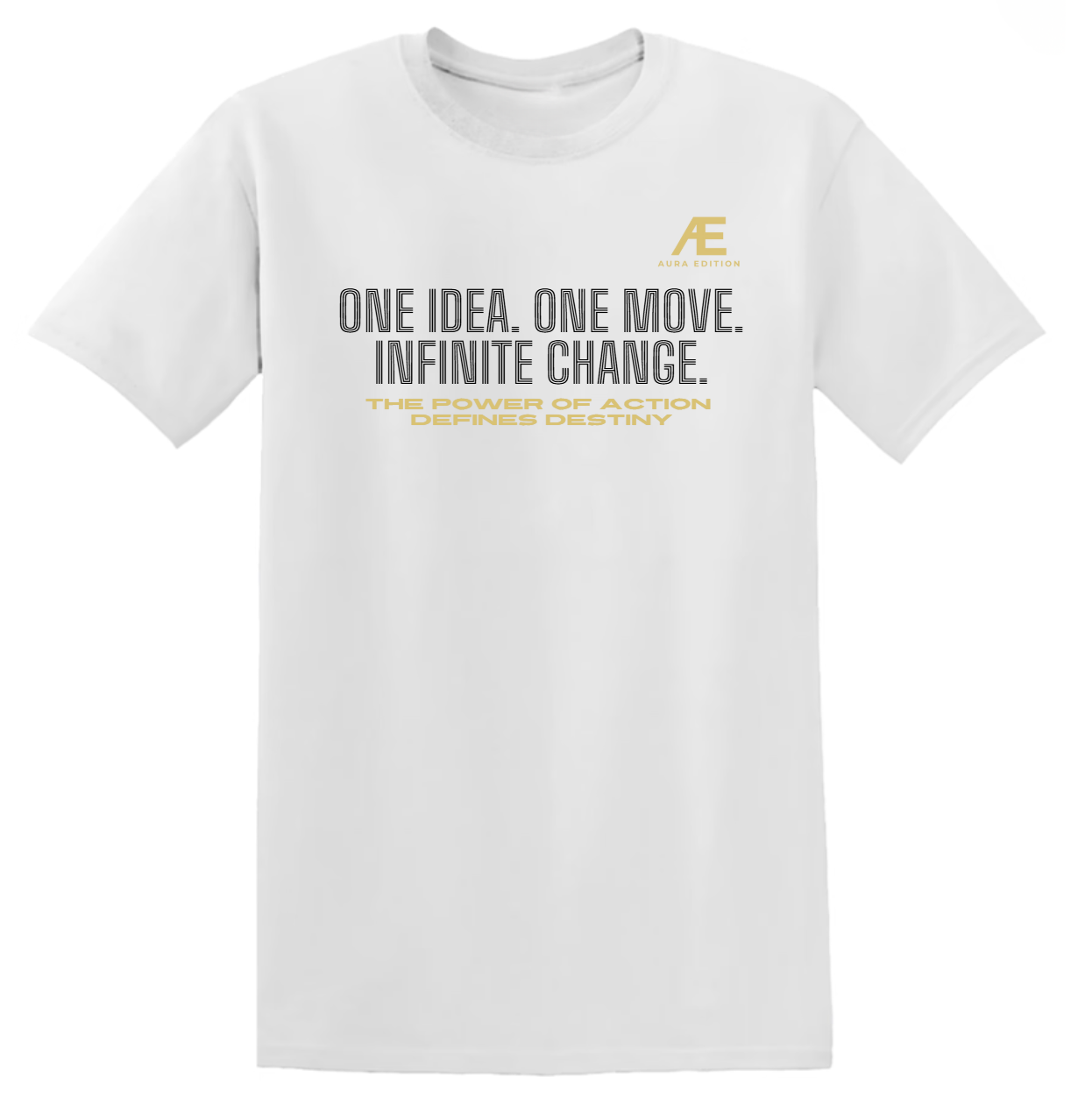 One Idea. One Move. Infinite Change