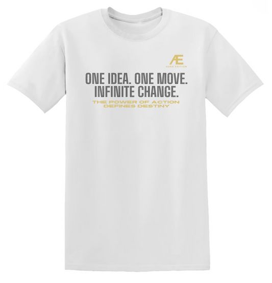 One Idea. One Move. Infinite Change