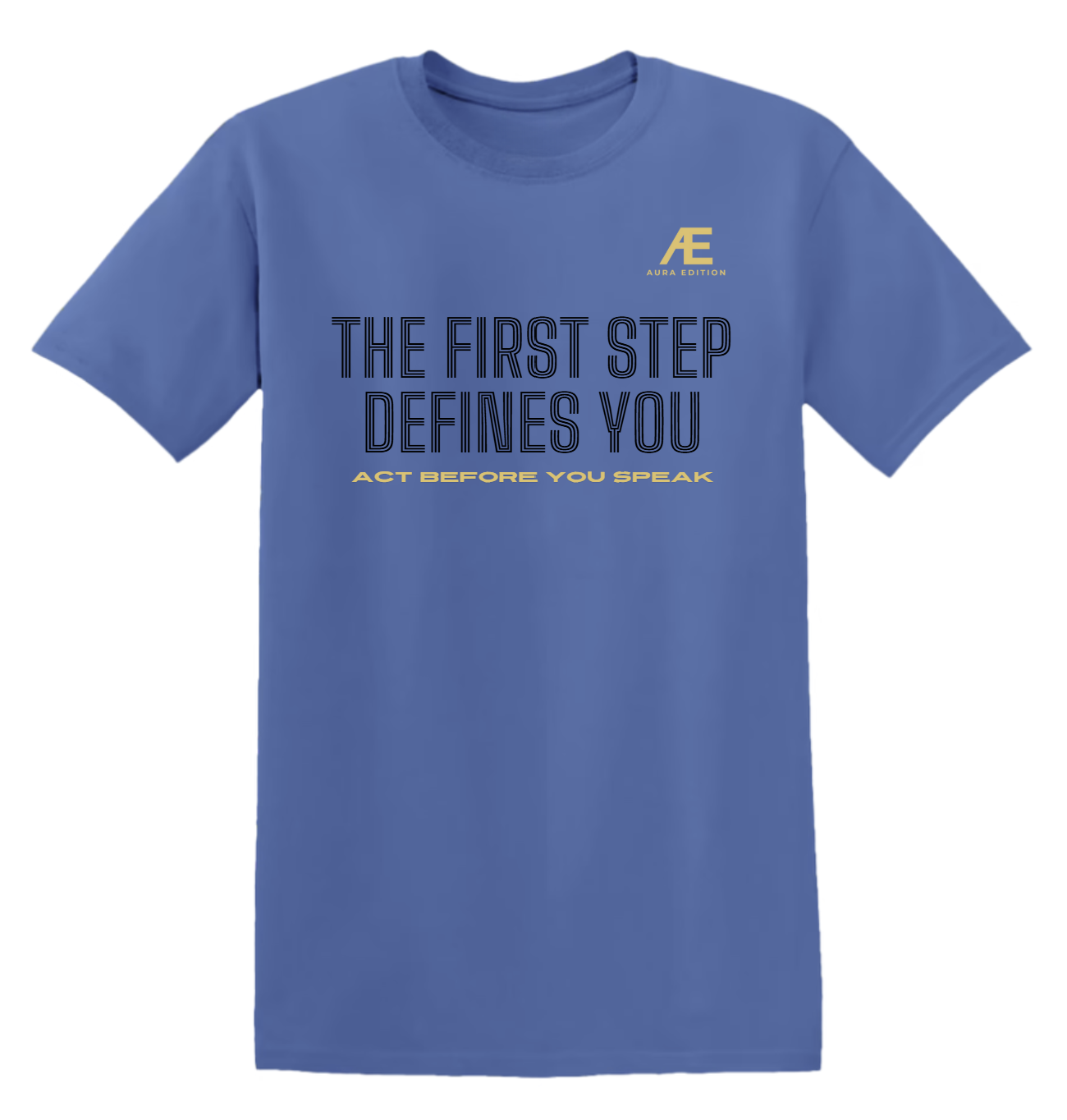 The First Step Defines You