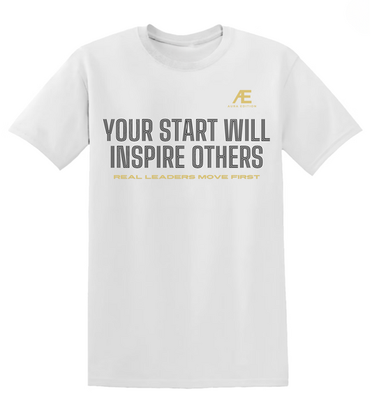 Your start will inspire others