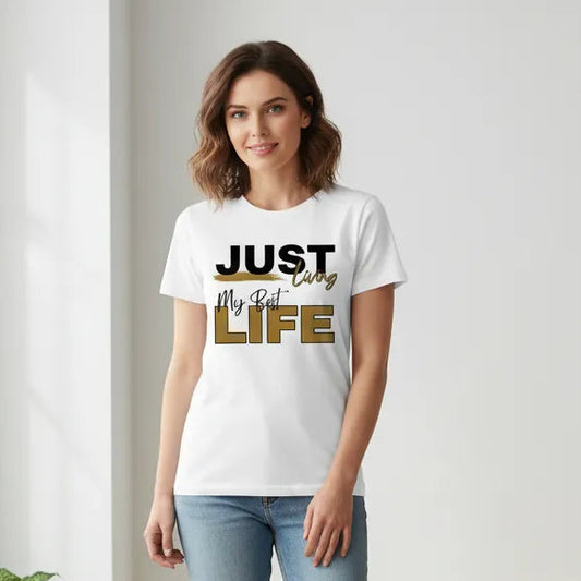Damen Vorderseite - JUST LIVING MY BEST LIFE