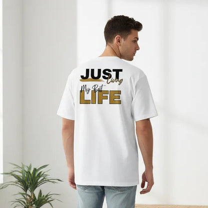 Oversize Rückseite - JUST LIVING MY BEST LIFE