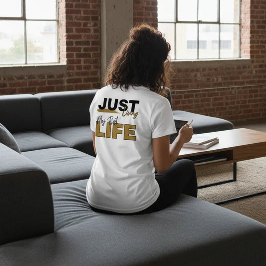 Damen Rückseite - JUST LIVING MY BEST LIFE