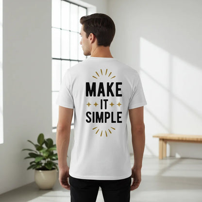 Unisex Rückseite - MAKE IT SIMPLE