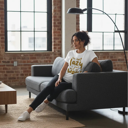 Unisex Vorderseite - IM NOT LAZY I JUST DONT LIKE WORK