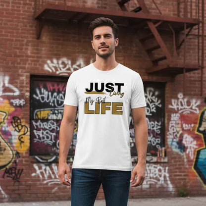 Slim Fit Vorderseite - JUST LIVING MY BEST LIFE