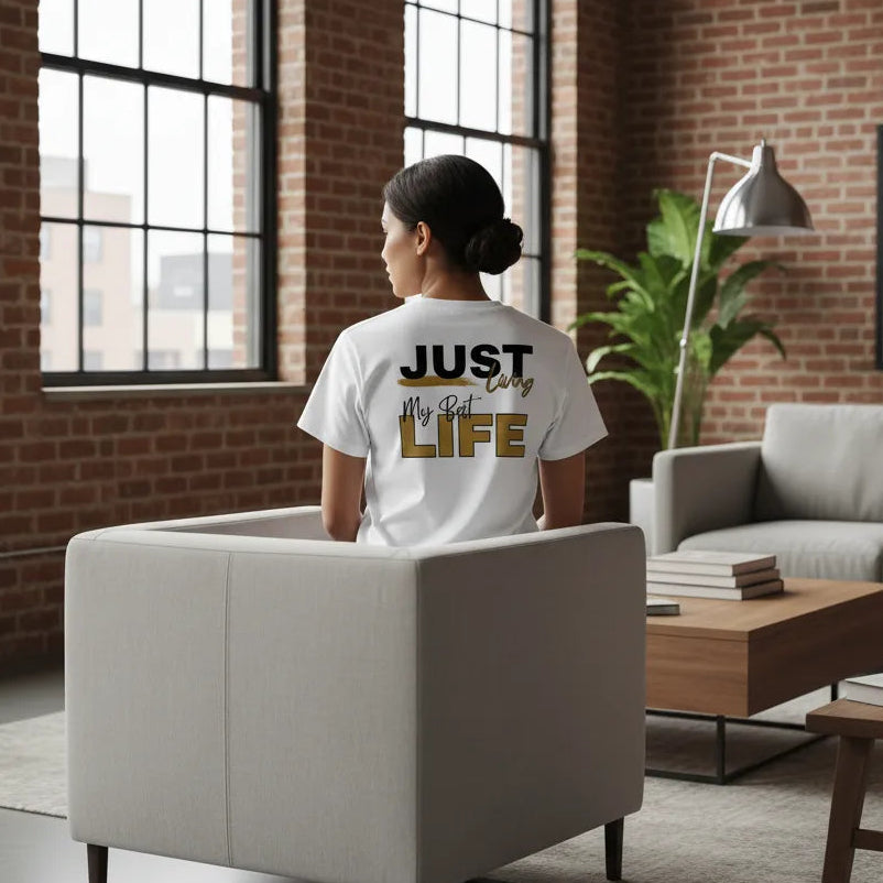 Unisex Rückseite - JUST LIVING MY BEST LIFE