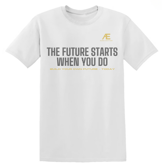 The Future Starts When You Do