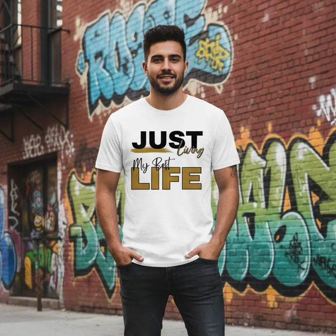 Unisex Vorderseite - JUST LIVING MY BEST LIFE