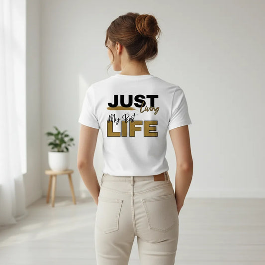 Damen Rückseite - JUST LIVING MY BEST LIFE
